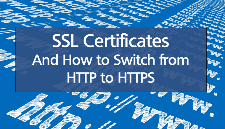 SSL certificates and how to switch from http to https